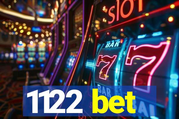 1122 bet